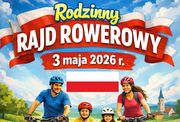 Rodzinny Rajd Rowerowy – świętujmy razem 3 Maja!